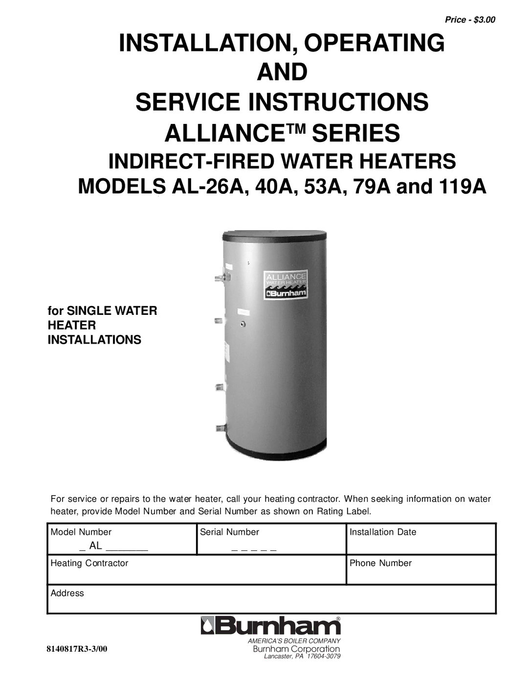 Burnham 53A, AL-26A, 79A, 40A manual INDIRECT-FIRED Water Heaters, For Single Water Heater Installations 