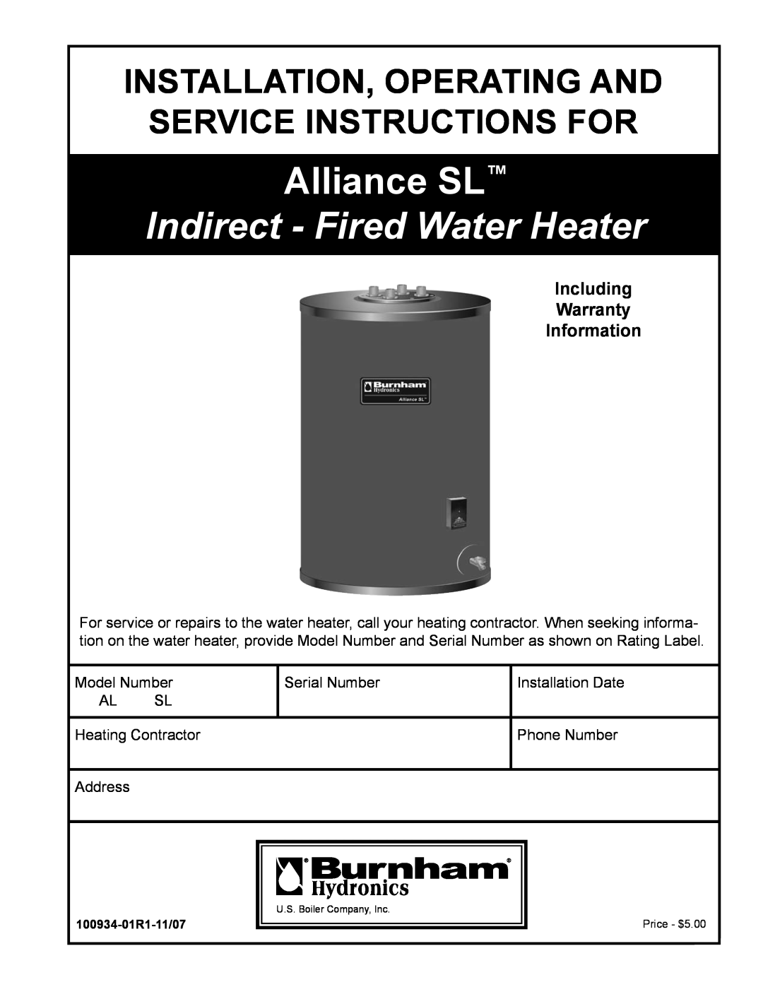 Burnham AL SL warranty Including Warranty Information, Alliance SL, Indirect - Fired Water Heater 