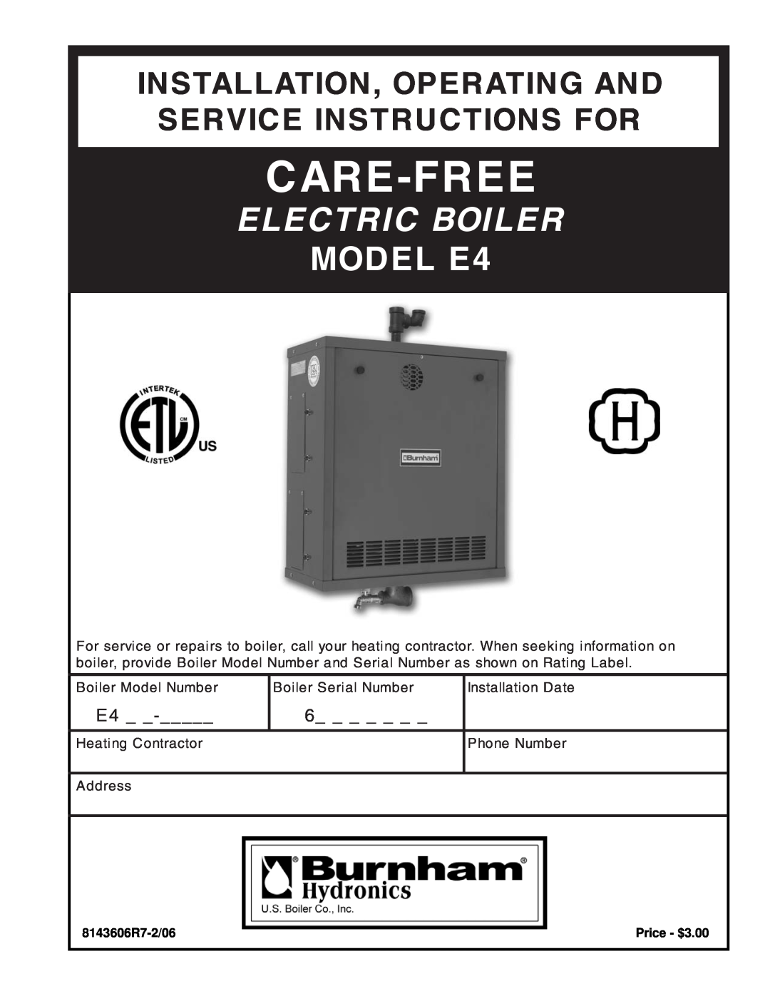 Burnham manual 8143606R7-2/06, Price - $3.00, Care-Free, Electric Boiler, MODEL E4, Boiler Model Number, Phone Number 