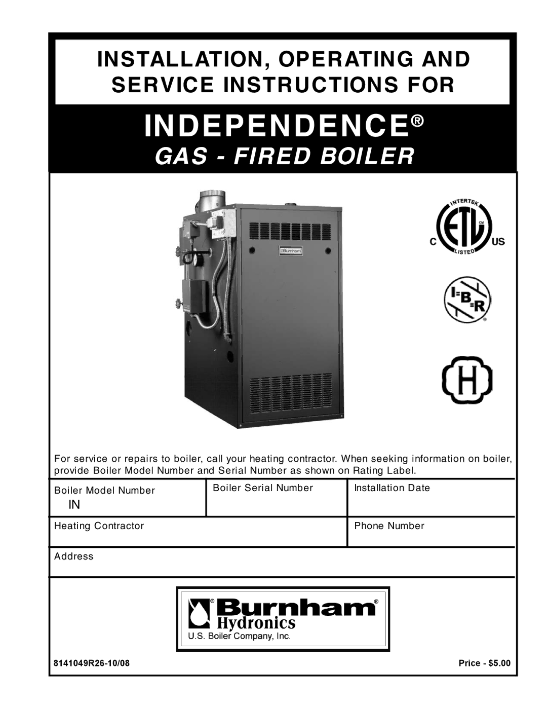 Burnham IN10 manual Independence, 8141049R26-10/08 Price $5.00 