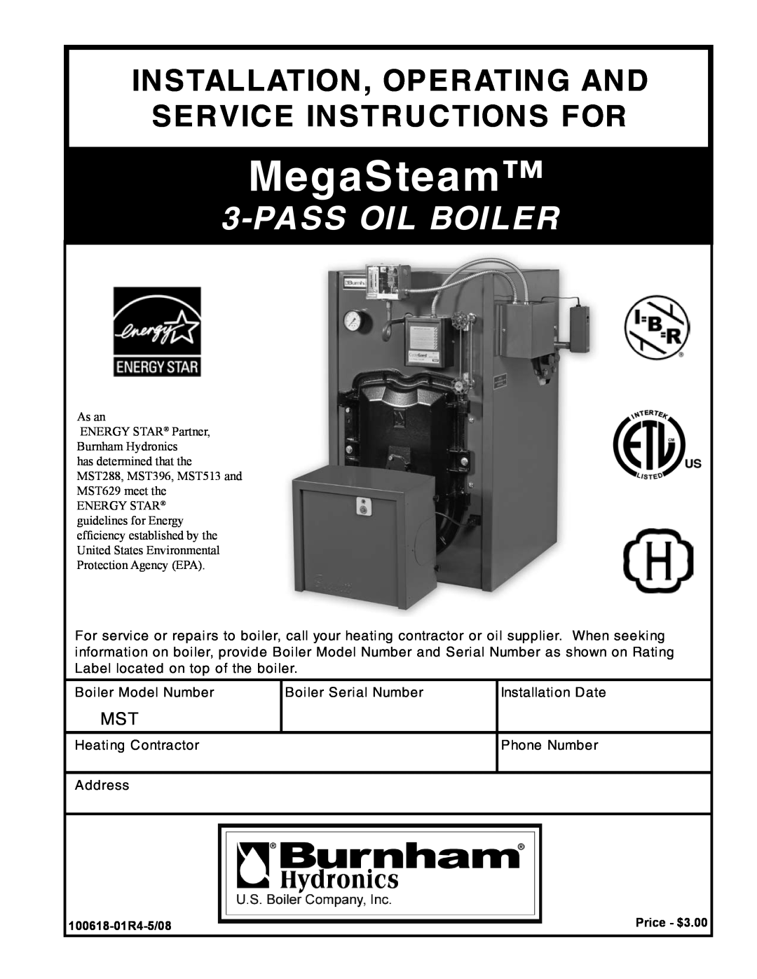 Burnham MST396, MST288, MST629 manual MegaSteam, Pass Oil Boiler, Installation, Operating And Service Instructions For 