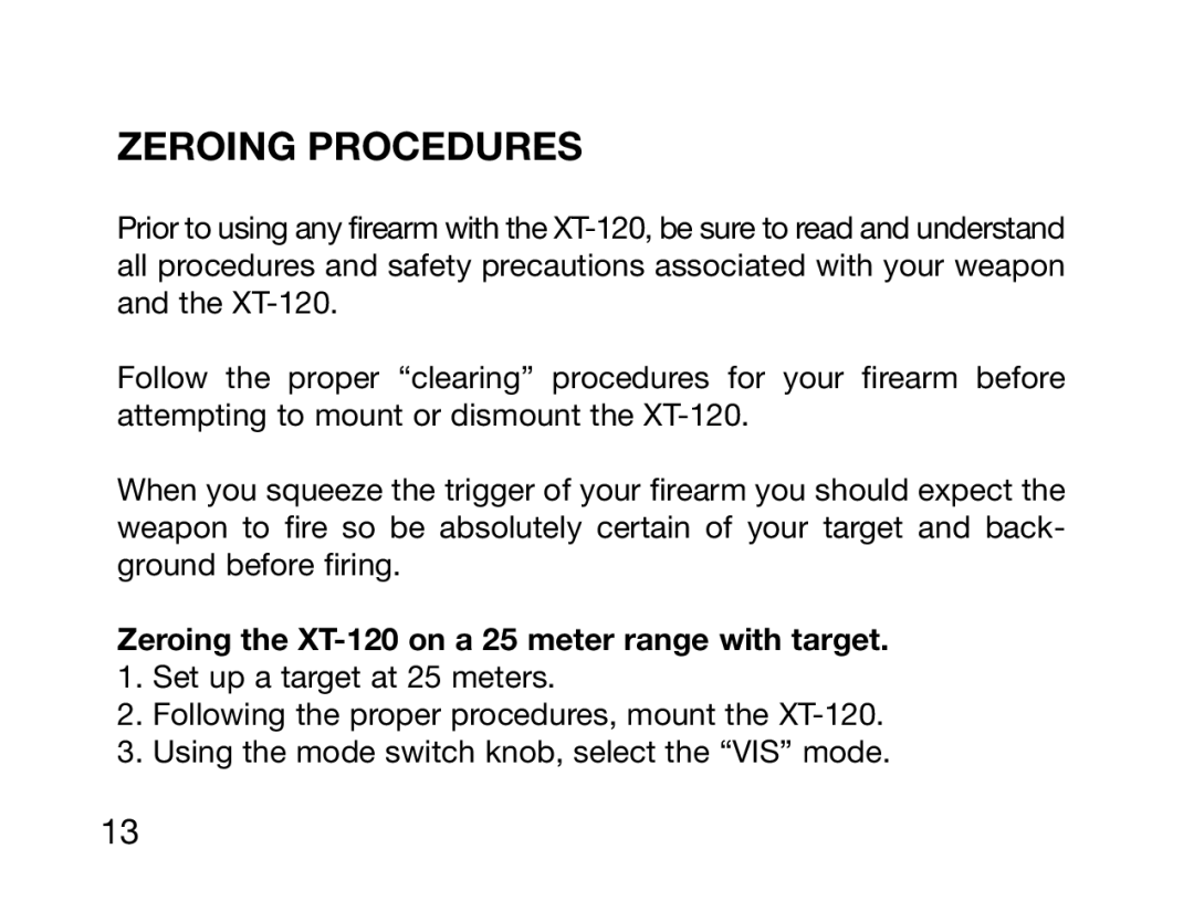 Burris manual Zeroing Procedures, Zeroing the XT-120 on a 25 meter range with target 