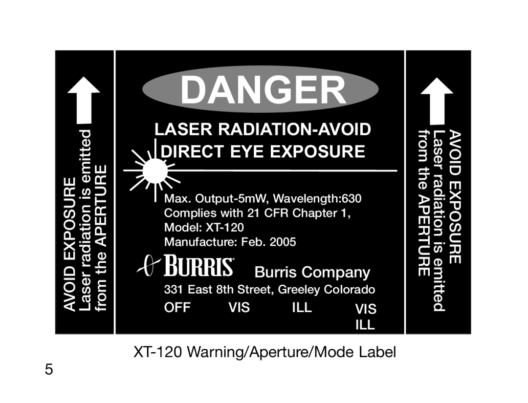 Burris XT-120 manual Laser RADIATION-AVOID Direct EYE Exposure 