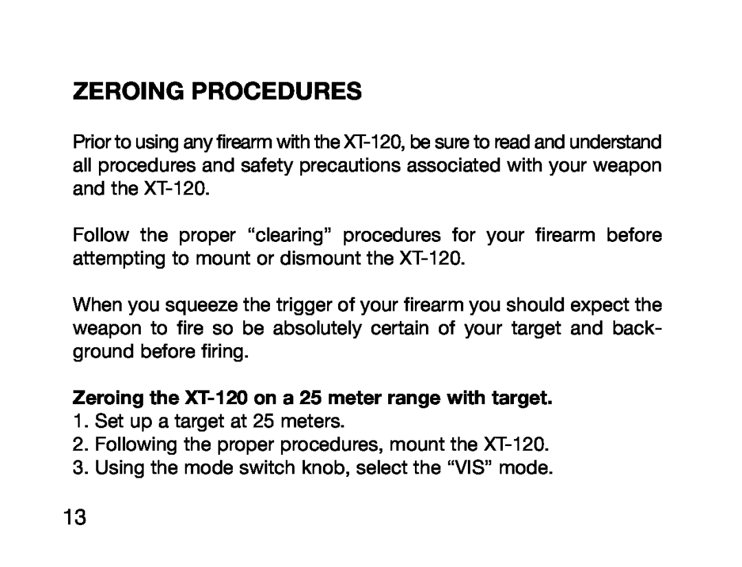 Burris manual Zeroing Procedures, Zeroing the XT-120on a 25 meter range with target 