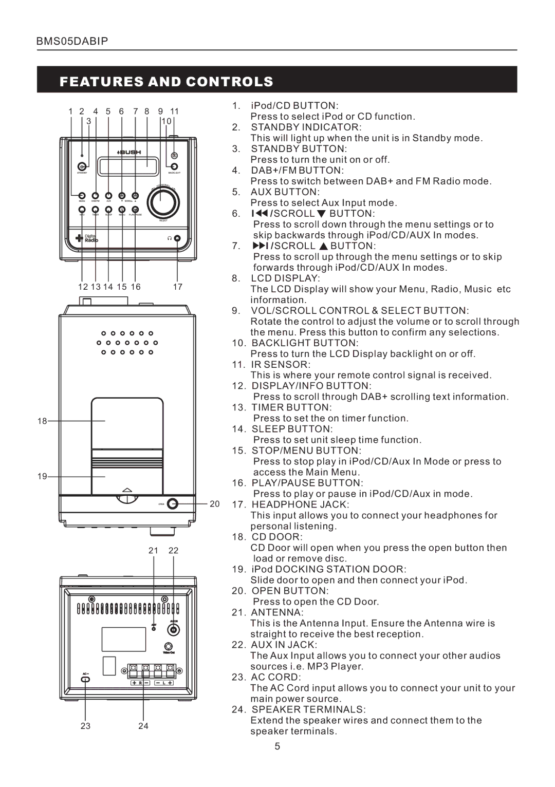 Bush BMS05DABIP manual Features and Controls, Scroll Button 