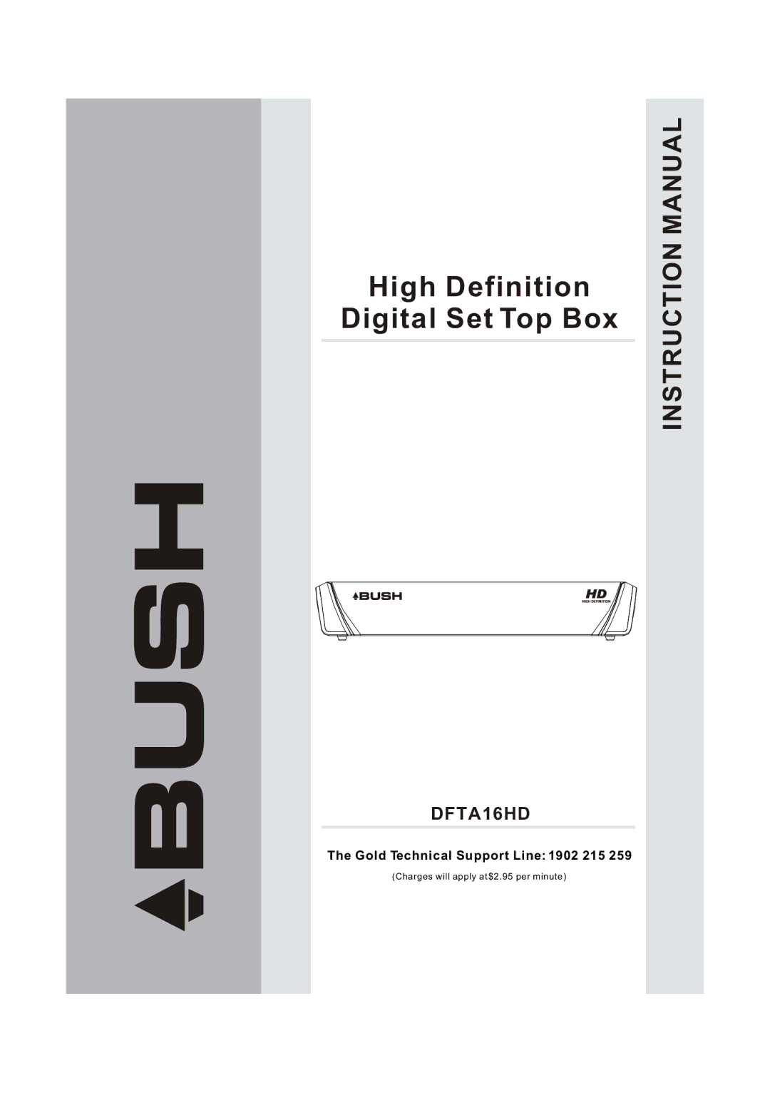 Bush DFTA16HD instruction manual High Definition Digital Set Top Box 