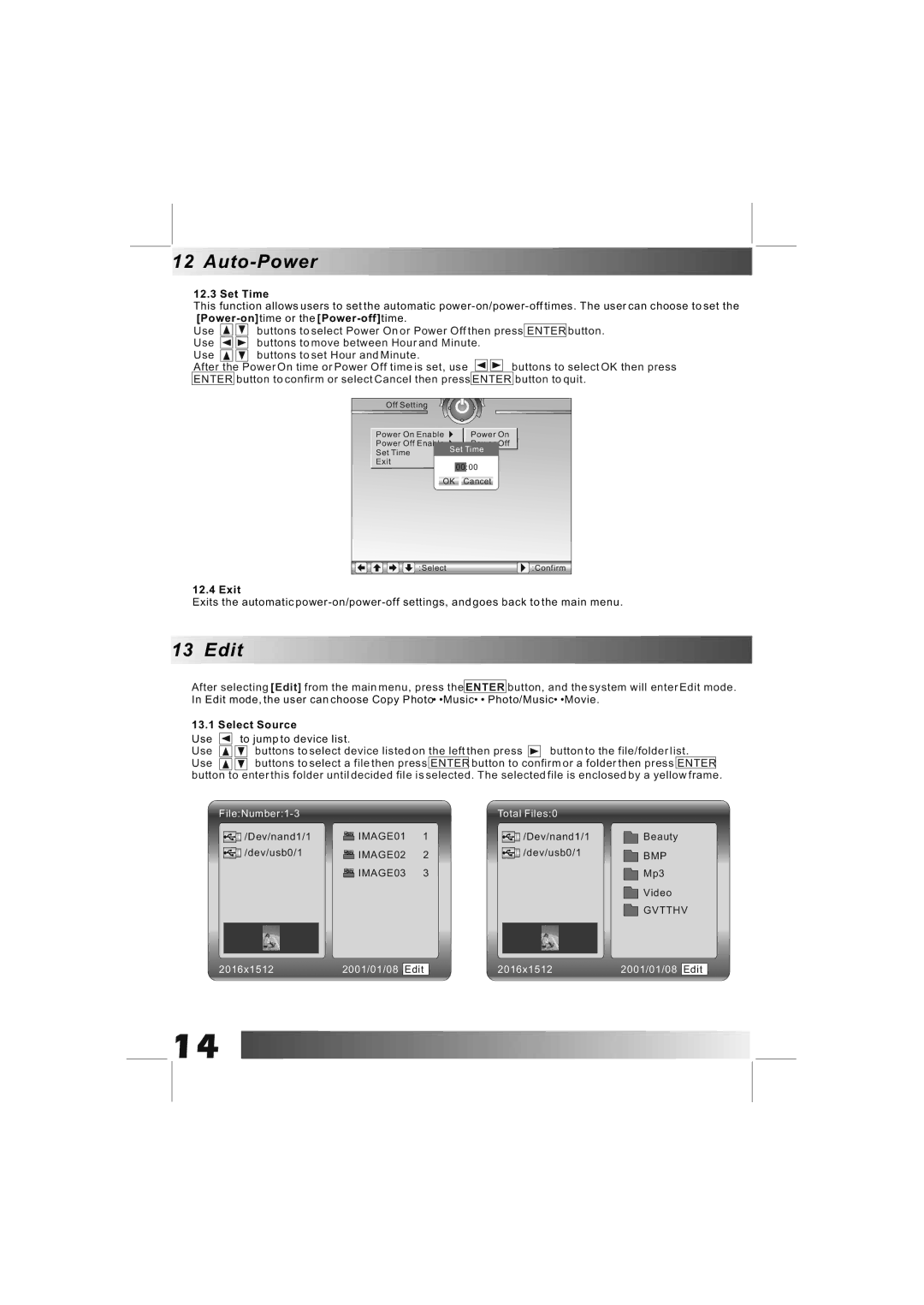 Bush DPF801/DPF1001 manual Edit, Power-on time or the Power-off time, Select Source 