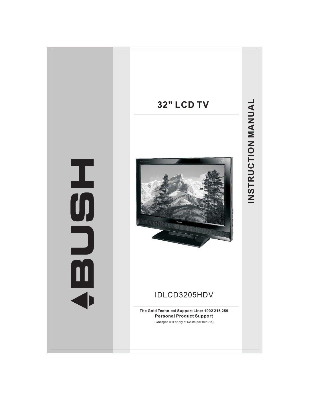 Bush HDHIGH DEFINITION SHEFFIELD IDLCD3205HDVI instruction manual Personal Product Support 