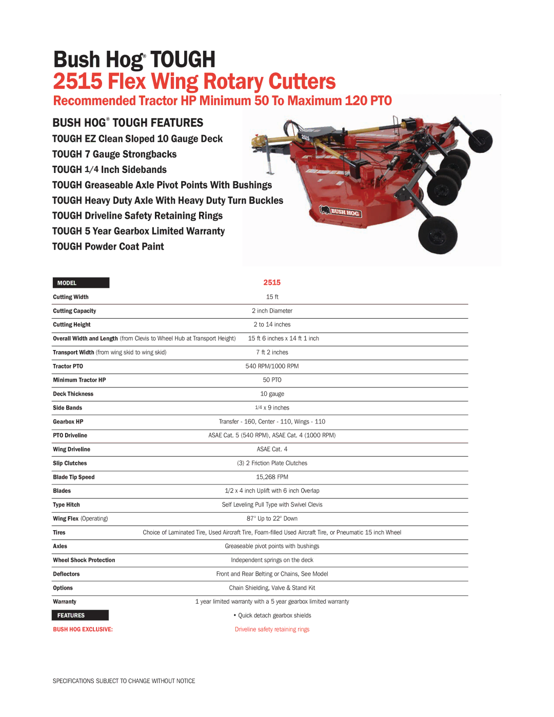 Bush Hog 2515 specifications Flex Wing Rotary Cutters, Recommended Tractor HP Minimum 50 To Maximum 120 PTO, Features 