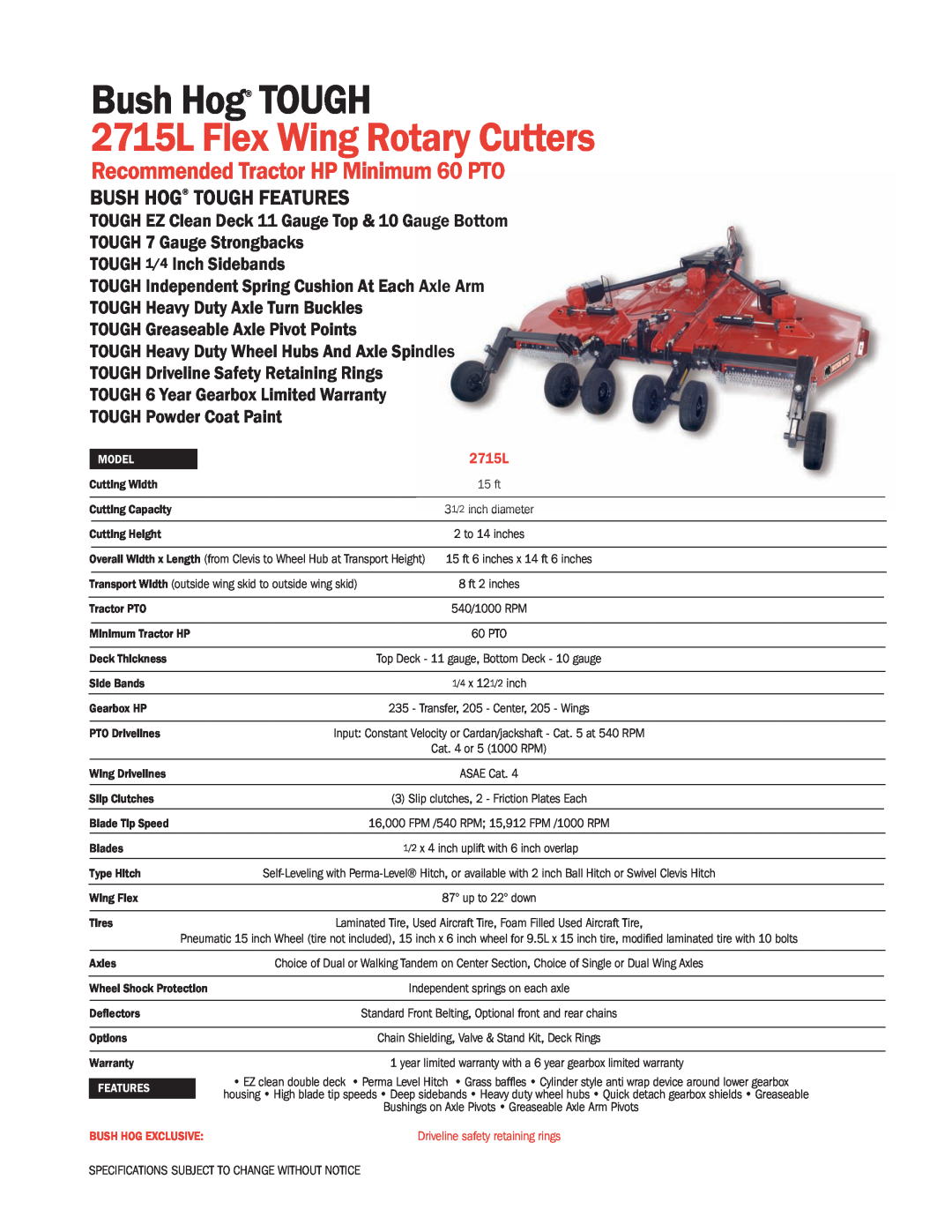 Bush Hog specifications Bush Hog TOUGH, 2715L Flex Wing Rotary Cutters, Recommended Tractor HP Minimum 60 PTO 