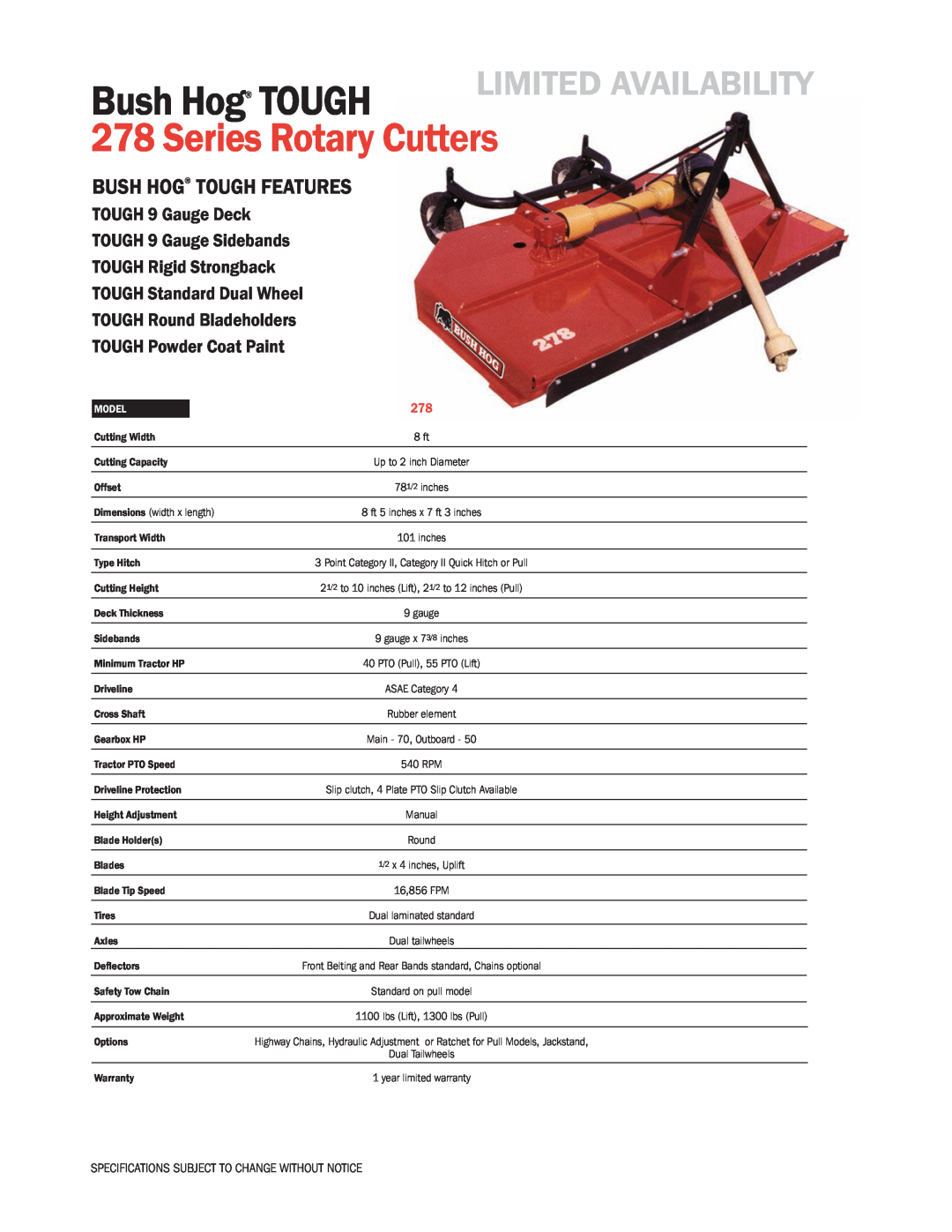 Bush Hog 278 specifications Series Rotary Cutters, Limited Availability, Bush Hog TOUGH Features, Model 