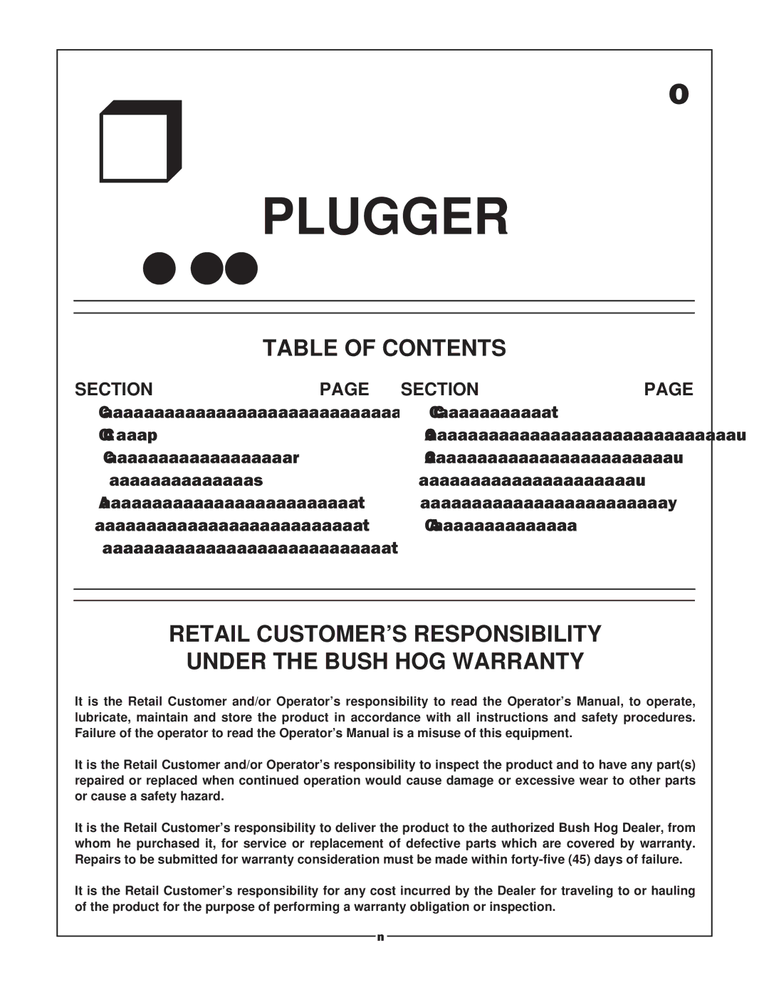 Bush Hog 300 Series manual Table of Contents, Retail CUSTOMER’S Responsibility Under the Bush HOG Warranty 