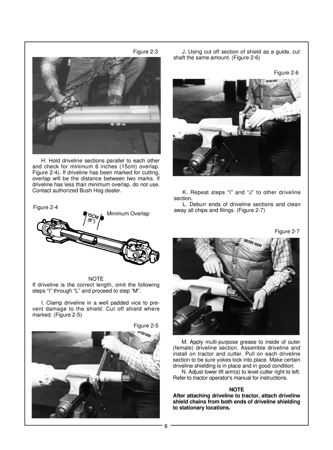 Bush Hog 305, 306 manual Contact authorized Bush Hog dealer Minimum Overlap, Repeat steps I and J to other driveline section 