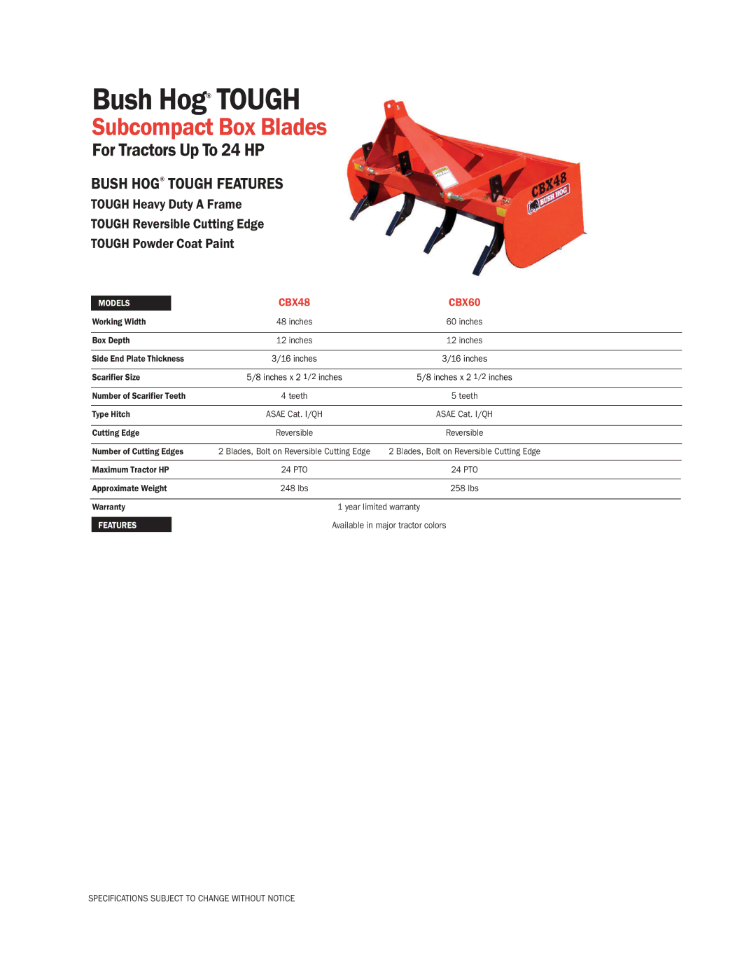 Bush Hog specifications Subcompact Box Blades, For Tractors Up To 24 HP, Bush Hog Tough Features, CBX48 CBX60 