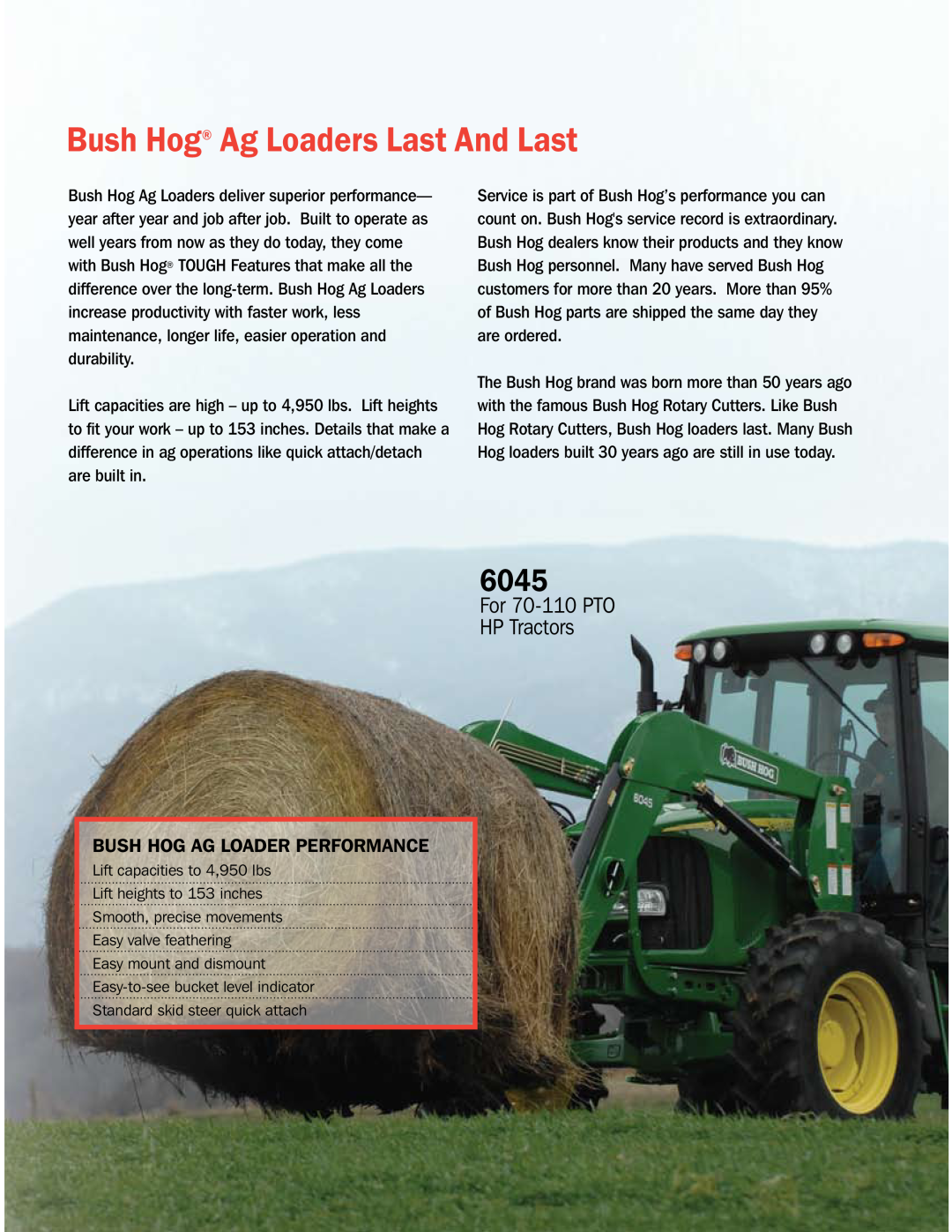 Bush Hog Compact & Ag Loaders manual 6045, For 70-110PTO HP Tractors, Bush Hog Ag Loader Performance 