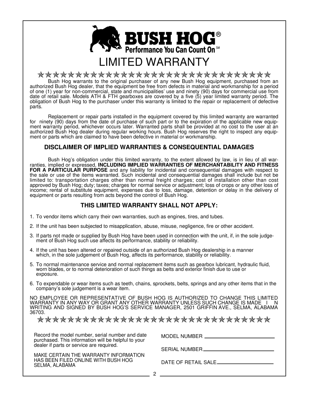 Bush Hog FTH 600, ATH 720 Disclaimer of Implied Warranties & Consequential Damages, This Limited Warranty Shall not Apply 