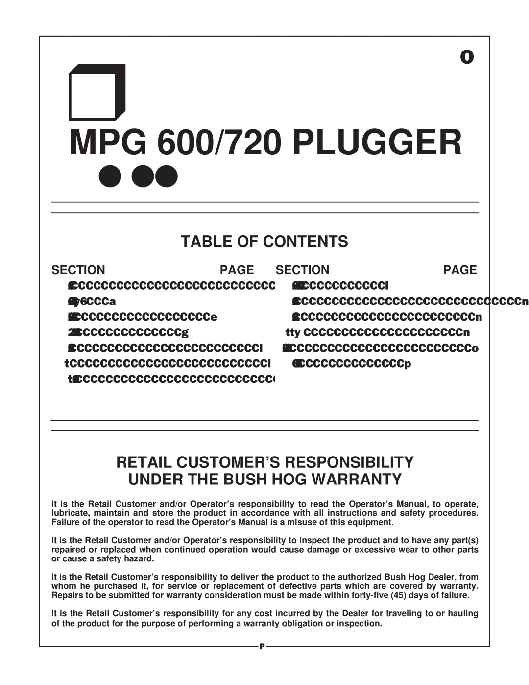 Bush Hog 720, MPG 600 manual Table of Contents, Retail CUSTOMER’S Responsibility Under the Bush HOG Warranty 