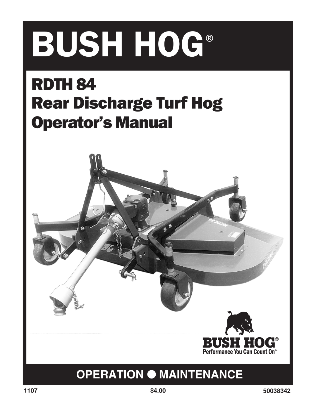 Bush Hog RDTH 84 manual 1107, $4.00, 50038342, Bush Hog, RDTH Rear Discharge Turf Hog Operator’s Manual 