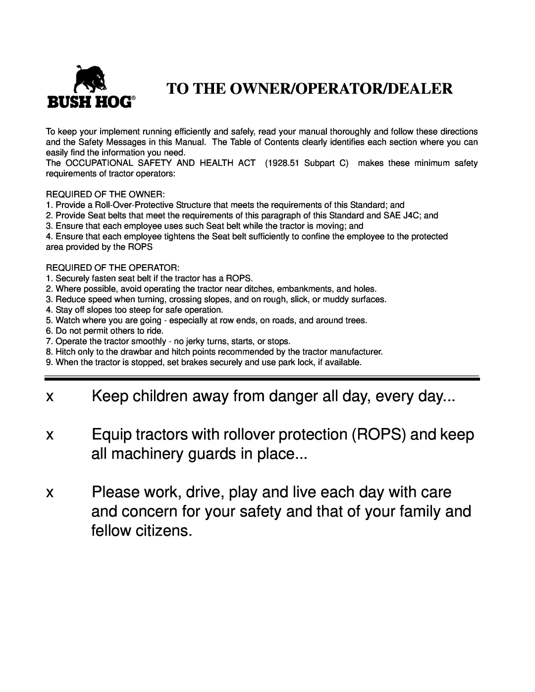 Bush Hog RMB 1660 manual To The Owner/Operator/Dealer 
