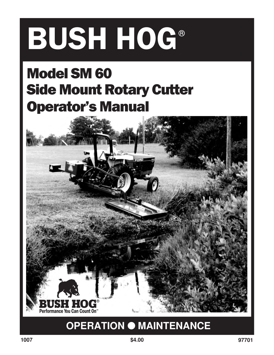 Bush Hog SM 60 manual 1007, $4.00, 97701, Bush Hog, Model SM Side Mount Rotary Cutter, Operator’s Manual 