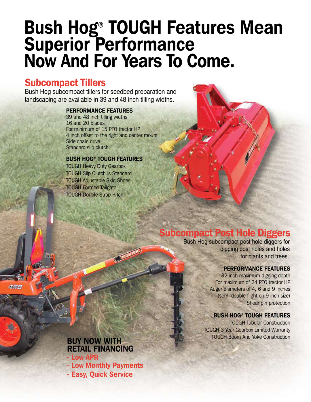 Bush Hog Subcompact Landscape Rakes, Subcompact Rear Blades manual Subcompact Tillers, Subcompact Post Hole Diggers 