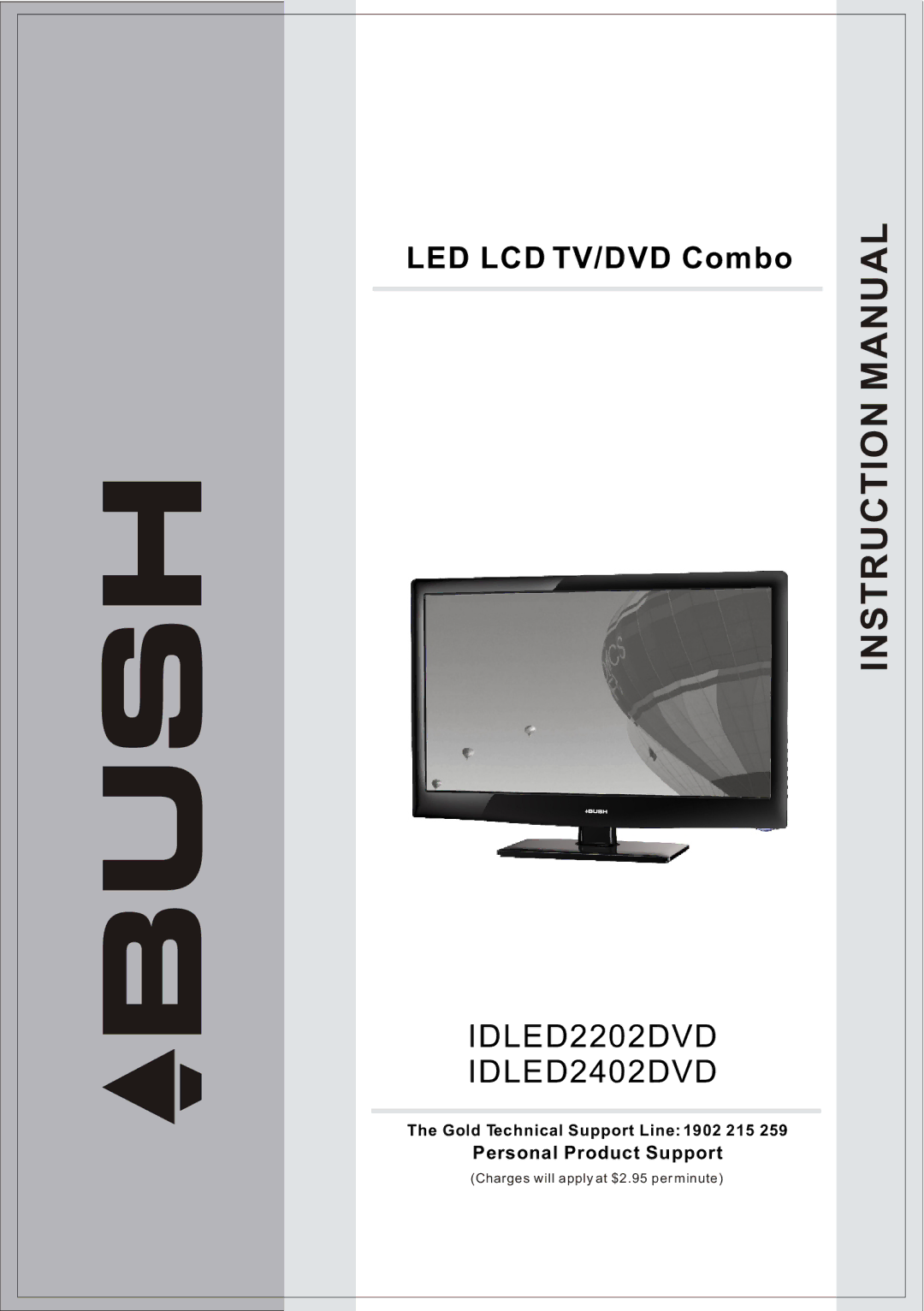 Bush instruction manual IDLED2202DVD IDLED2402DVD, Personal Product Support 