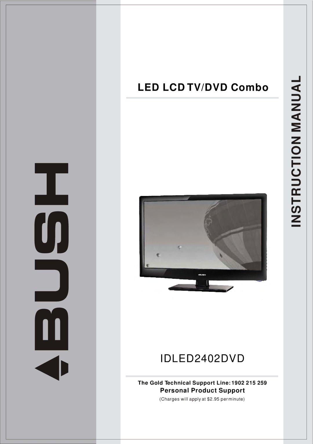 Bush IDLED2402DVD instruction manual Personal Product Support 