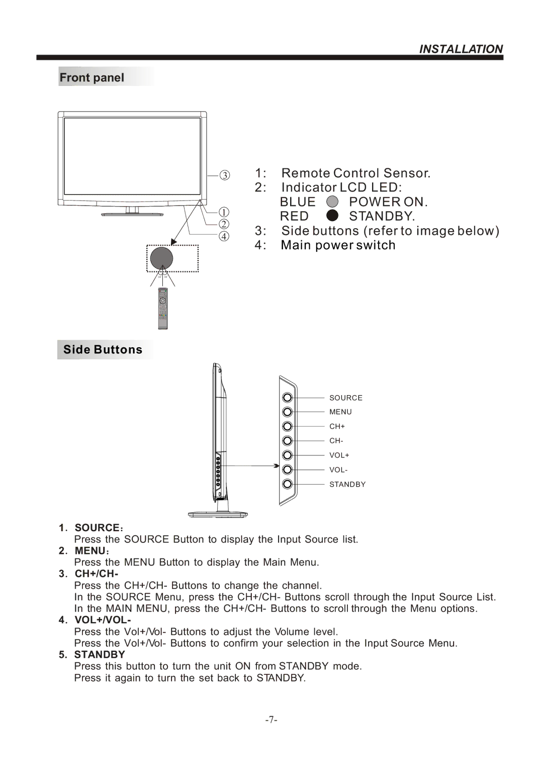 Bush IDLED3201, IDLED2601 instruction manual Installation, Side Buttons, Source, Standby 