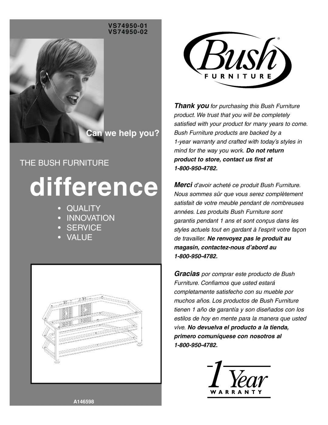 Bush warranty VS74950-01 VS74950-02, difference, Can we help you?, The Bush Furniture, Quality Innovation Service Value 