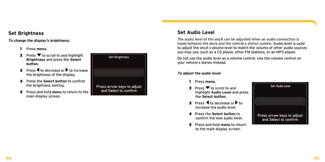 Bush XDNX1V1KC manual Set Brightness, Set Audio Level, To change the display’s brightness, To adjust the audio level 