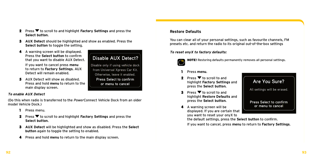 Bush XDNX1V1KC manual Disable AUX Detect?, Restore Defaults, To reset onyX to factory defaults, To enable AUX Detect 