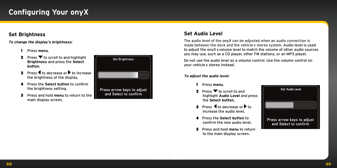 Bush XDNX1V1KC Set Brightness, Set Audio Level, Press arrow keys to adjust and Select to confirm, Configuring Your onyX 