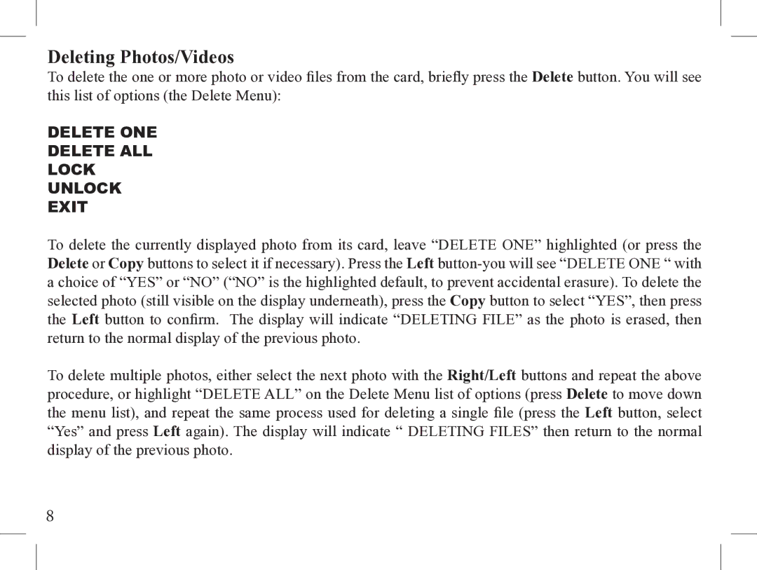 Bushnell 1-Nov instruction manual Deleting Photos/Videos, Delete ONE Delete ALL Lock Unlock Exit 