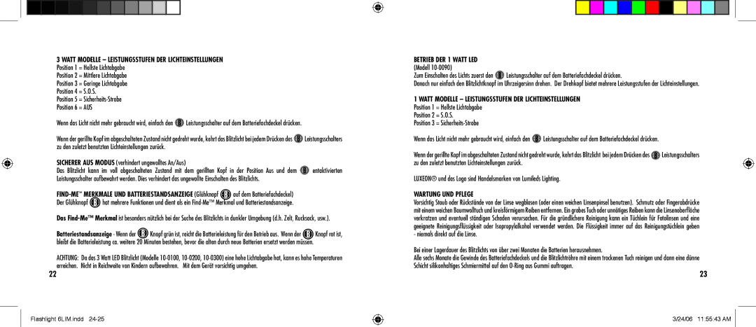 Bushnell 10-0200 Sicherer AUS Modus verhindert ungewolltes An/Aus, Position 2 = S.O.S Position 3 = Sicherheits-Strobe 