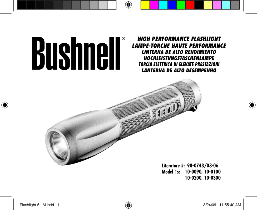 Bushnell 10-0200 manual Literature # 98-0743/03-06, Model #s, high Performance flashLight, Lampe-torchehaute performance 