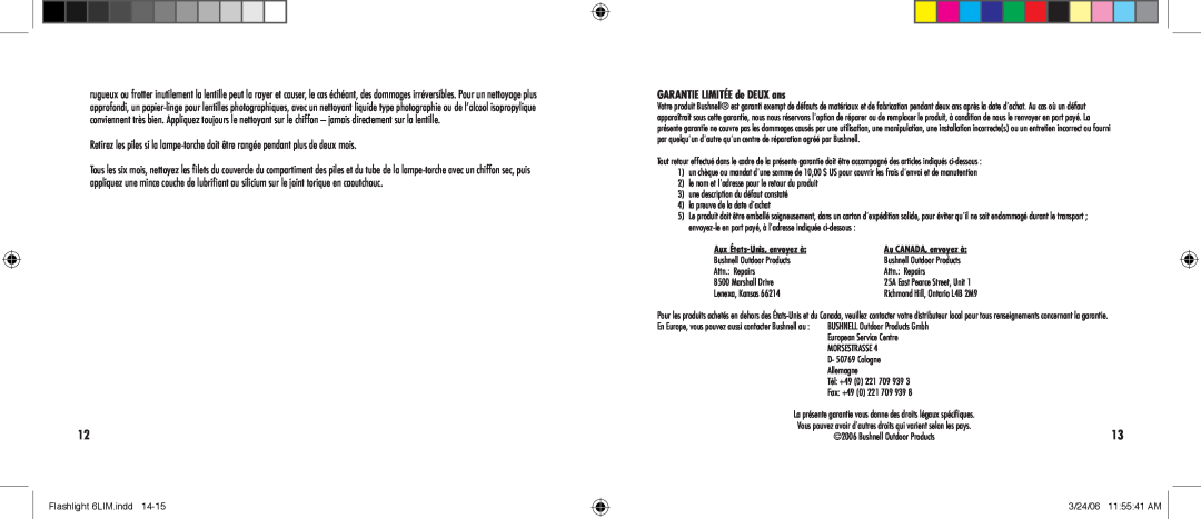 Bushnell 10-0100, 10-0200, 10-0300, 10-0090 manual GARANTIE LIMITÉE de DEUX ans, Flashlight 6LIM.indd, 3/24/06, 11 55 41 AM 