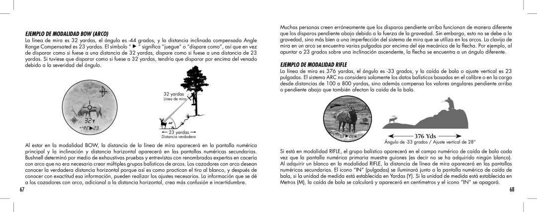 Bushnell 1000 manual Ejemplo DE Modalidad BOW Arco, Ejemplo DE Modalidad Rifle 