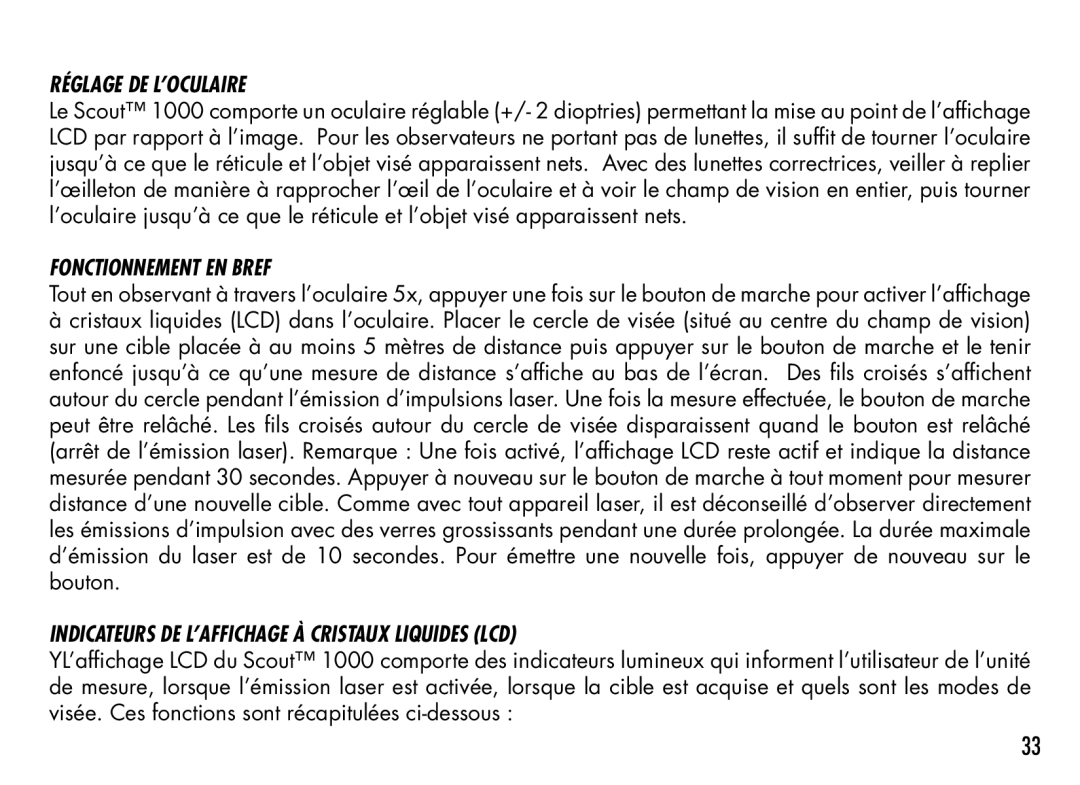 Bushnell 1000 manual Réglage DE L’OCULAIRE, Fonctionnement EN Bref, Indicateurs DE L’AFFICHAGE À Cristaux Liquides LCD 