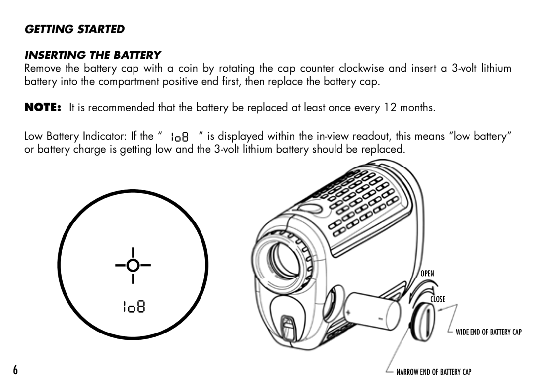 Bushnell 1000 manual Getting Started Inserting the Battery 