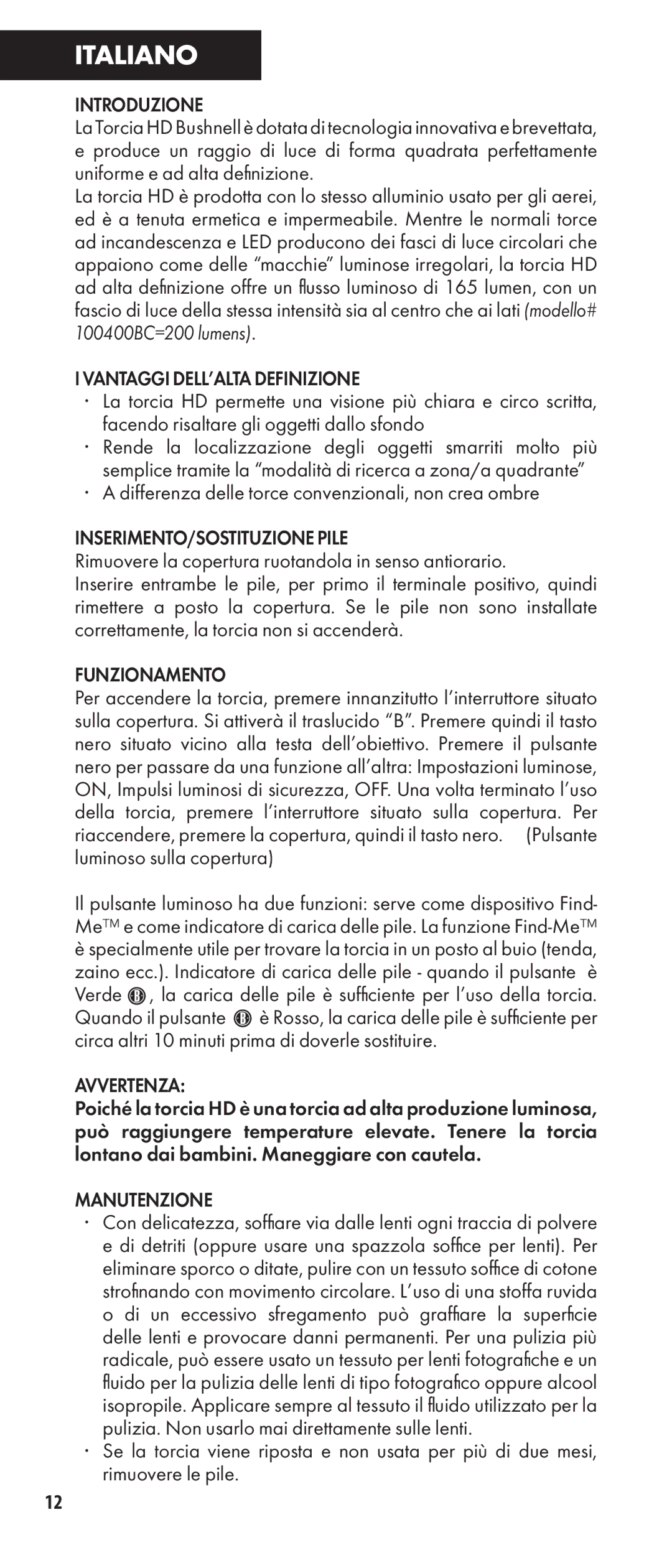 Bushnell 100400BC Introduzione, Vantaggi DELL’ALTA Definizione, INSERIMENTO/SOSTITUZIONE Pile, Funzionamento, Avvertenza 