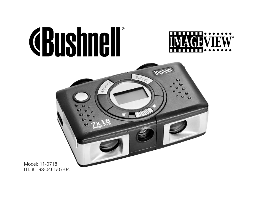 Bushnell 11-0718 manual Model LIT. # 98-0461/07-04 