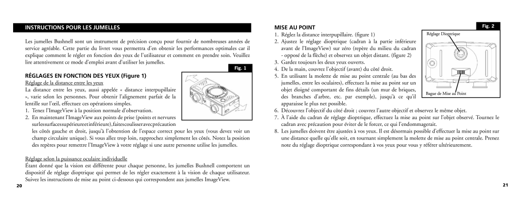 Bushnell 11-0718 manual Réglages EN Fonction DES Yeux Figure, Mise AU Point 