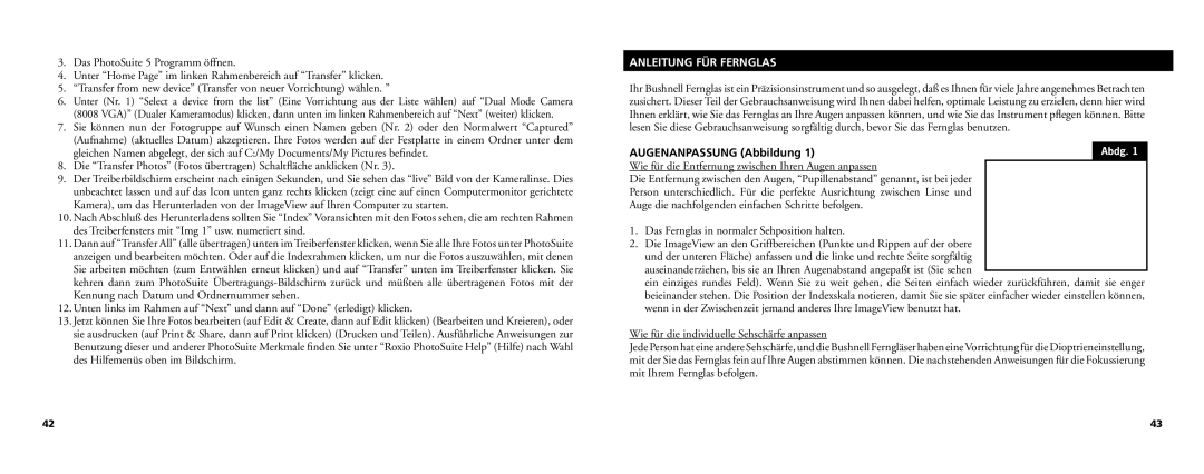 Bushnell 11-0718 manual Anleitung FÜR Fernglas, Wie für die Entfernung zwischen Ihren Augen anpassen 