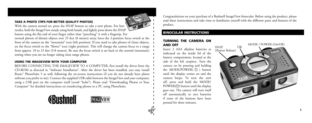 Bushnell 11-0718 manual Binocular Instructions, Turning the Camera on and OFF, Take a Photo Tips for Better Quality Photos 