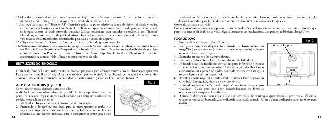 Bushnell 11-0718 manual Como ajustar para a sua visão, Focalização, Imagem ﬁque a mais nítida possível 