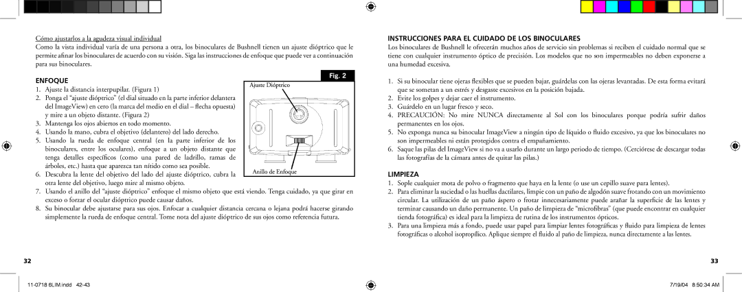 Bushnell 11-0718 manual Enfoque, Instrucciones Para EL Cuidado DE LOS Binoculares, Limpieza 