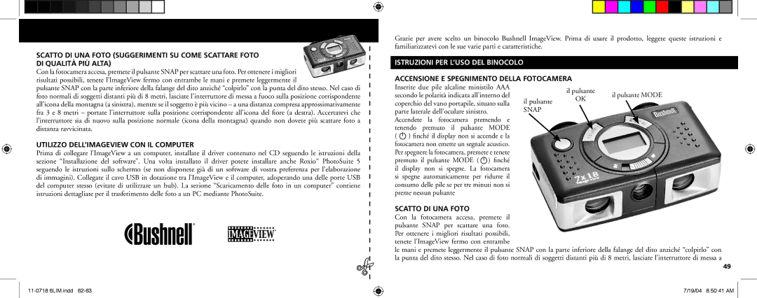 Bushnell 11-0718 manual Istruzioni PER L’USO DEL Binocolo, Accensione E Spegnimento Della Fotocamera, Il pulsante 