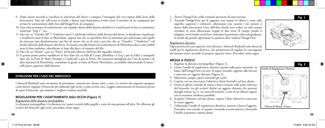 Bushnell 11-0718 manual Tenete l’ImageView nella normale posizione di osservazione, Regolazione diottrica, Messa a Fuoco 