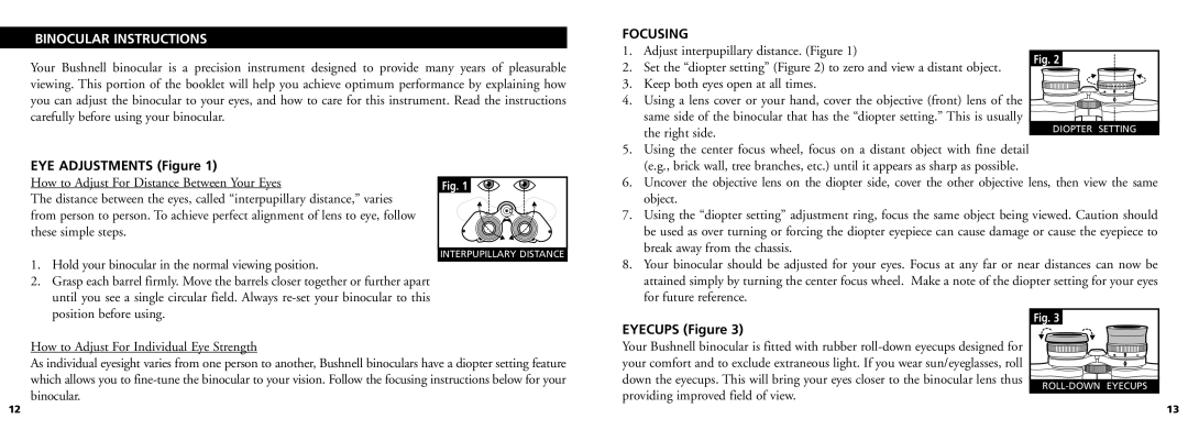 Bushnell 11-0832 manual Focusing, EYE Adjustments Figure, Eyecups Figure 