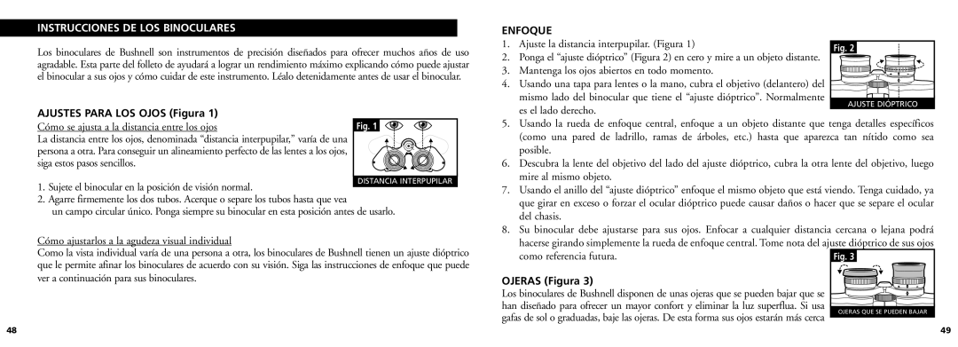 Bushnell 11-0832 manual Instrucciones DE LOS Binoculares, Enfoque, Ajustes Para LOS Ojos Figura, Ojeras Figura 